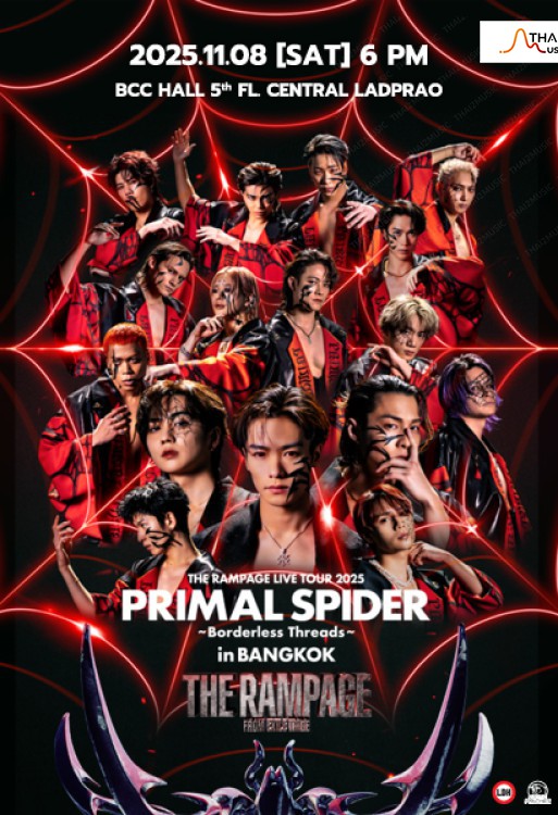 THE RAMPAGE LIVE TOUR 2025 PRIMAL SPIDER inBANGKOK (THE RAMPAGE LIVE TOUR 2025 PRIMAL SPIDER inBANGKOK)